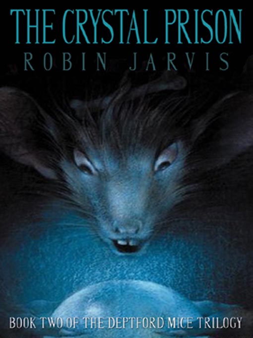 Title details for The Crystal Prison by Robin Jarvis - Wait list